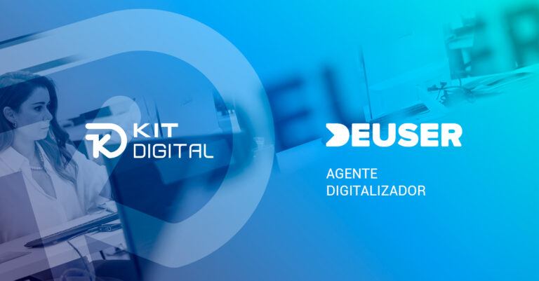 KIT DIGITAL | En Deuser te ayudamos a conseguir un bono de hasta 12 mil euros para la transformación digital de tu empresa.